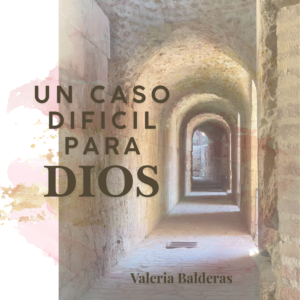 Un caso difícil para Dios